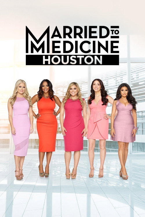 Married to Medicine Houston poster