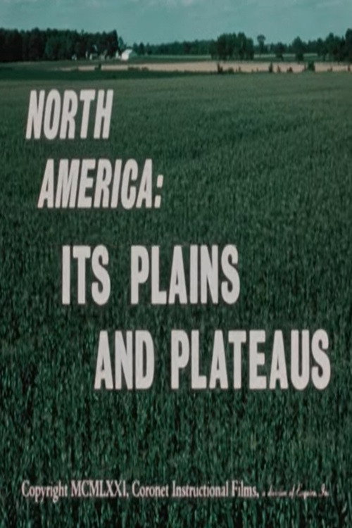 North America: Its Plains and Plateaus poster