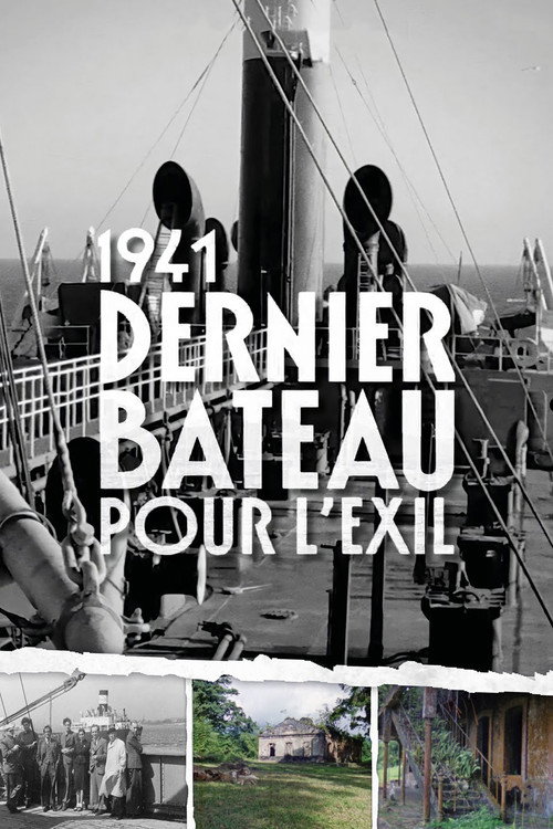 1941, dernier bateau pour l'exil poster