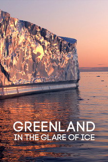 Greenland: in the Glare of Ice poster