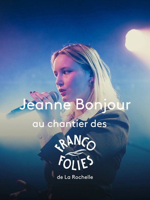 Jeanne Bonjour aux Francos poster