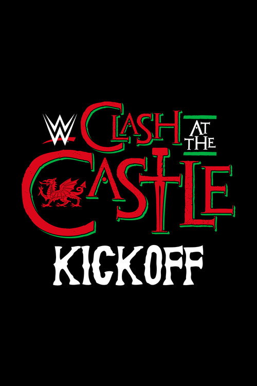WWE Clash at the Castle 2022 Kickoff poster