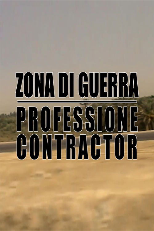 Zona di guerra - Professione Contractor poster
