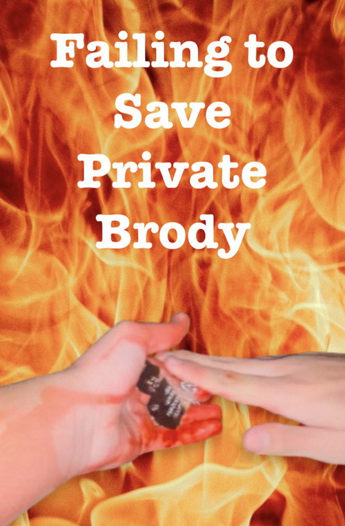 Failing to Save Private Brody poster