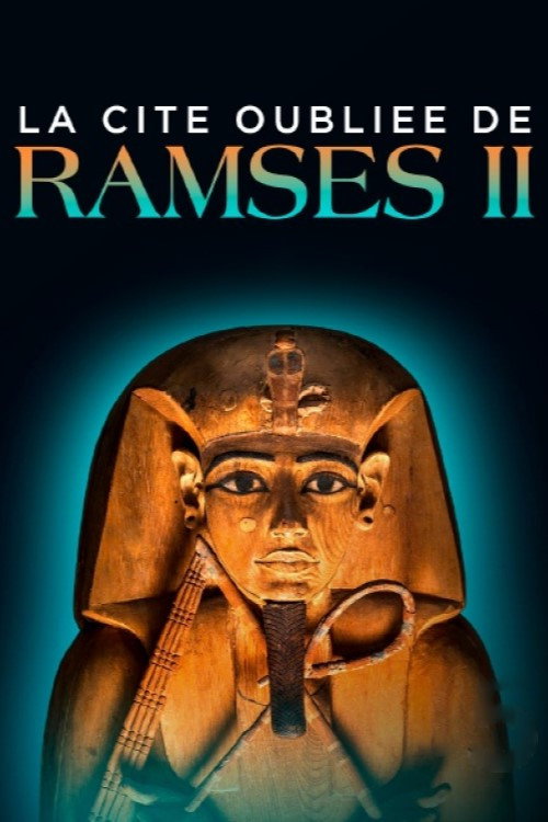 La Cité oubliée de Ramsès II poster