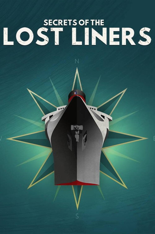 Secrets of the Lost Liners poster