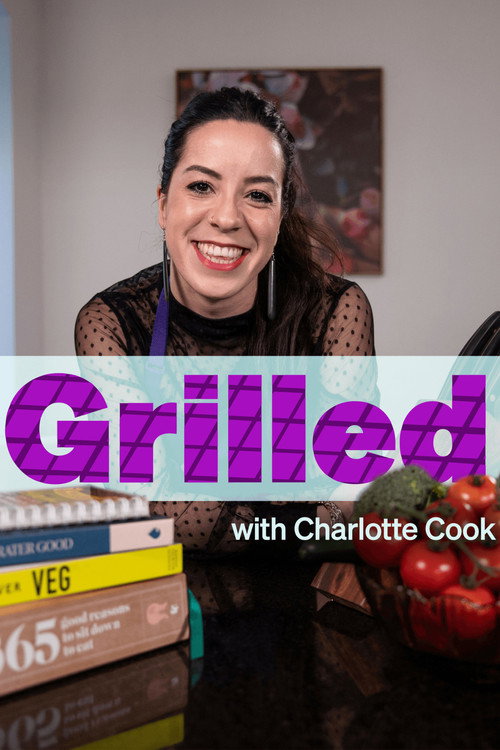 Grilled with Charlotte Cook poster