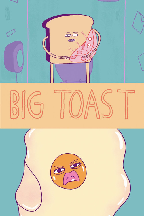 Big Toast poster