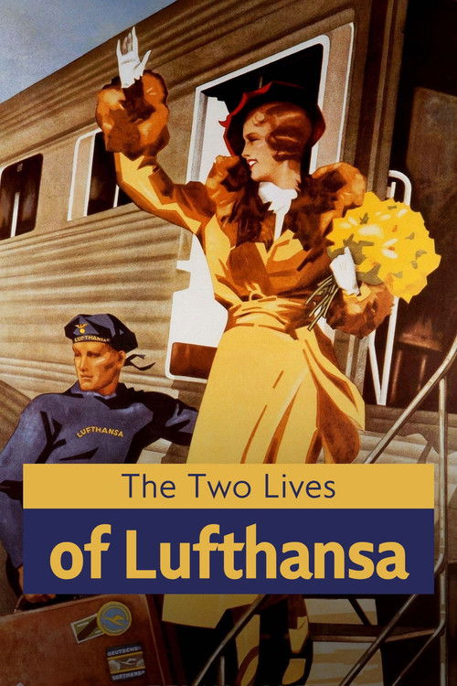 The Two Lives of Lufthansa poster