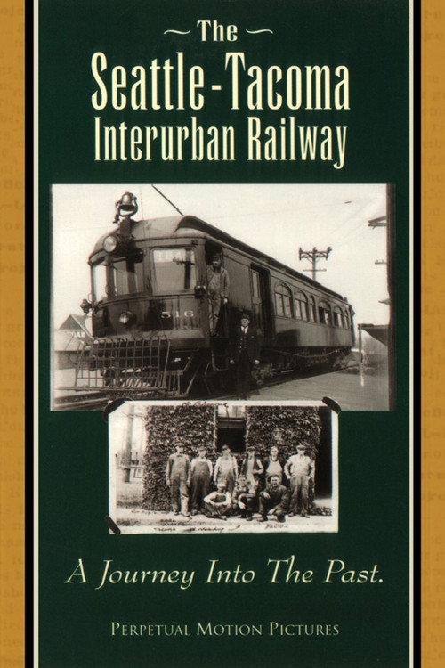 The Seattle-Tacoma Interurban Railway poster