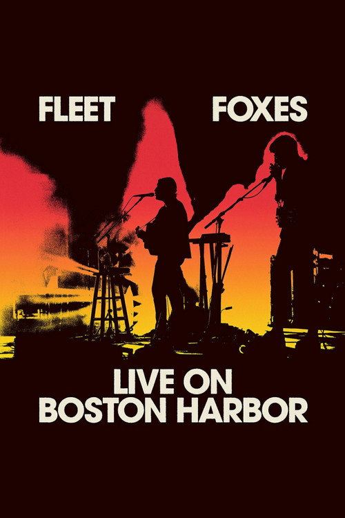 Fleet Foxes Live on Boston Harbor poster