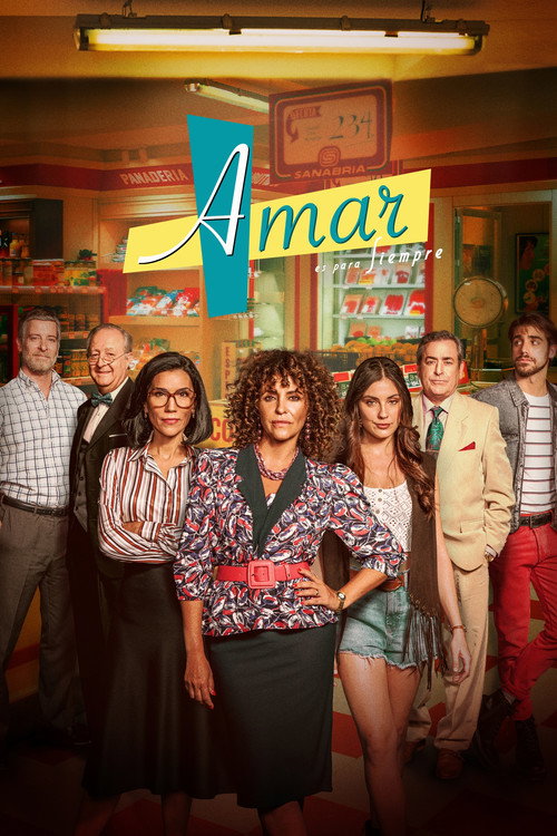 Amar es para siempre poster