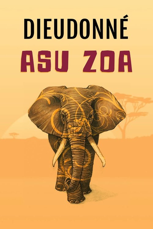 Dieudonné - Asu Zoa poster