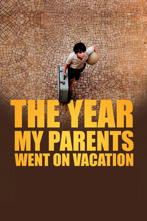 The Year My Parents Went on Vacation poster