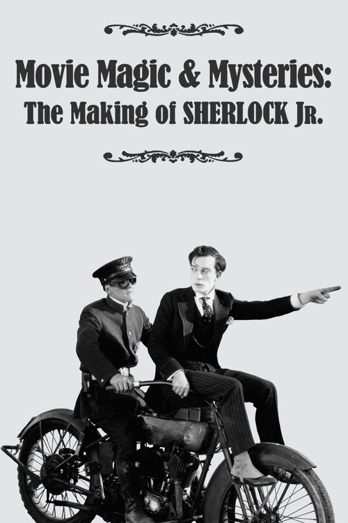 Movie Magic & Mysteries: The Making of Sherlock Jr. poster