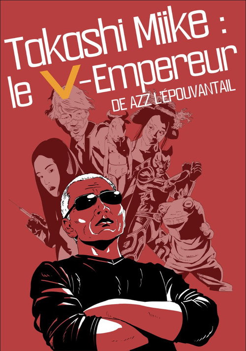 Takashi Miike : The V-Emperor poster