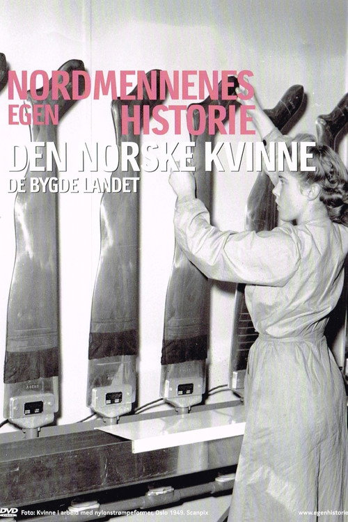 Nordmennenes Egen Historie - Den Norske Kvinne poster