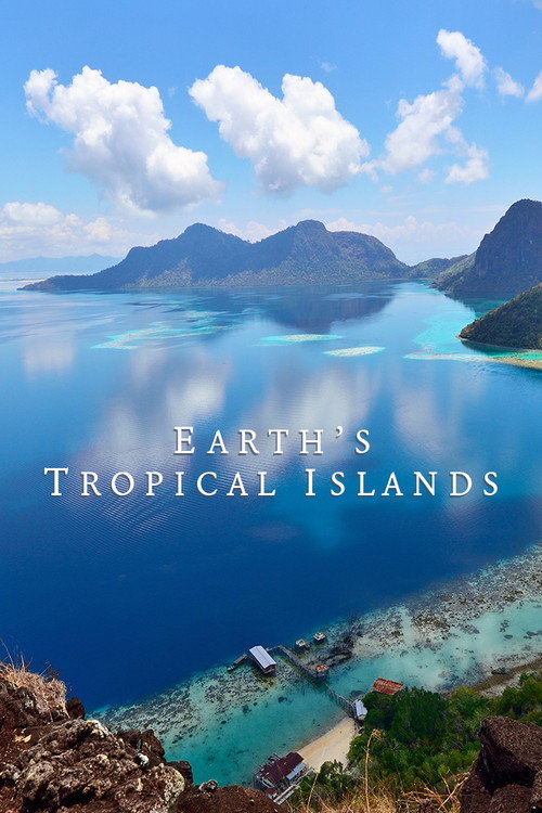Earth's Tropical Islands poster