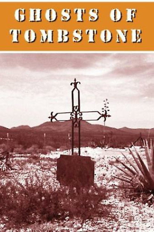 Ghosts of Tombstone poster