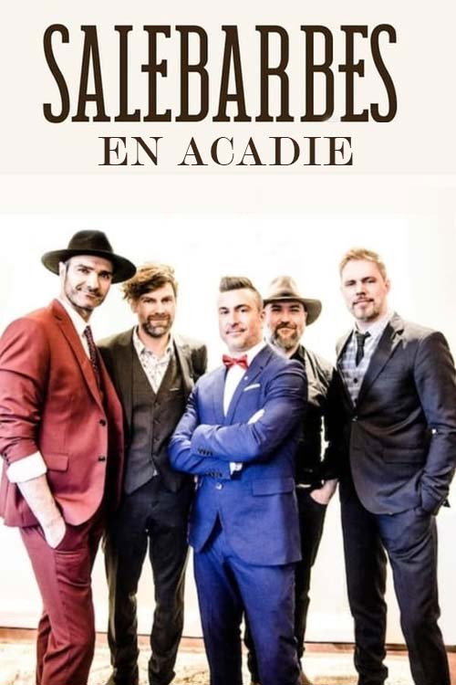 Salebarbes en Acadie poster