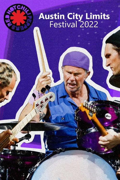 Red Hot Chili Peppers - Austin City Limits Festival 2022 poster
