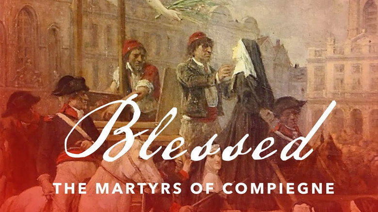 Bienheureuses : La véritable histoire des Carmélites martyres de Compiègne still 7