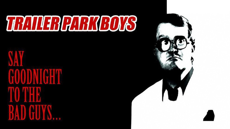 Trailer Park Boys: Say Goodnight to the Bad Guys still 3