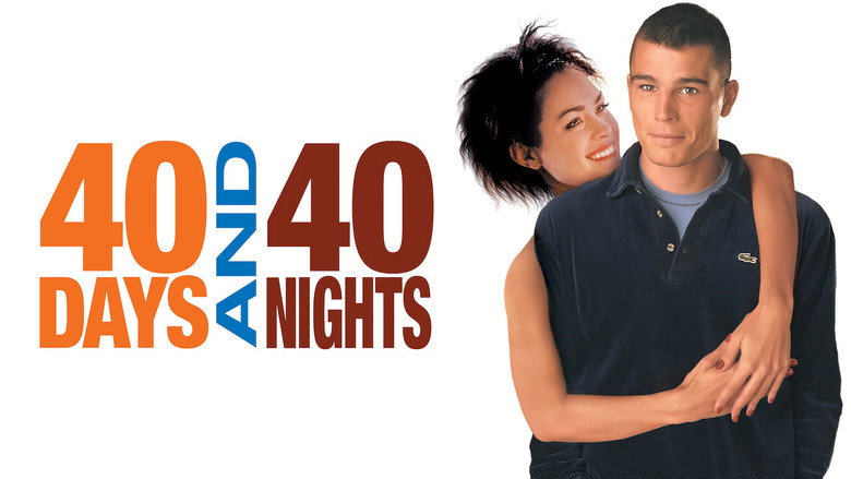 40 Days and 40 Nights still 8