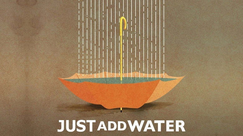 Just Add Water still 3