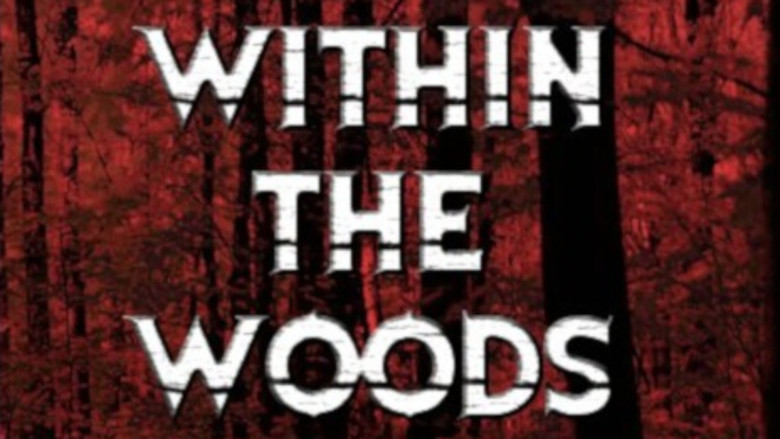 Within the Woods still 3