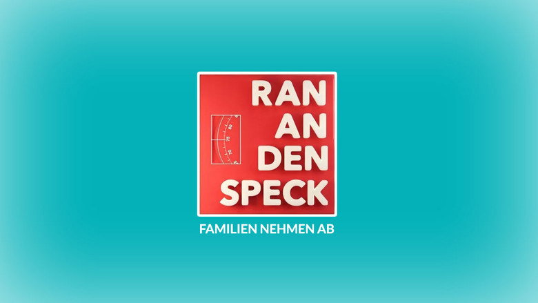 Ran an den Speck – Familien nehmen ab still 1