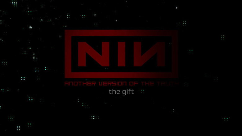 Nine Inch Nails: Another Version of the Truth - The Gift still 2